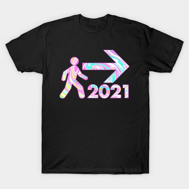 2021 THIS WAY! T-Shirt by SquareClub